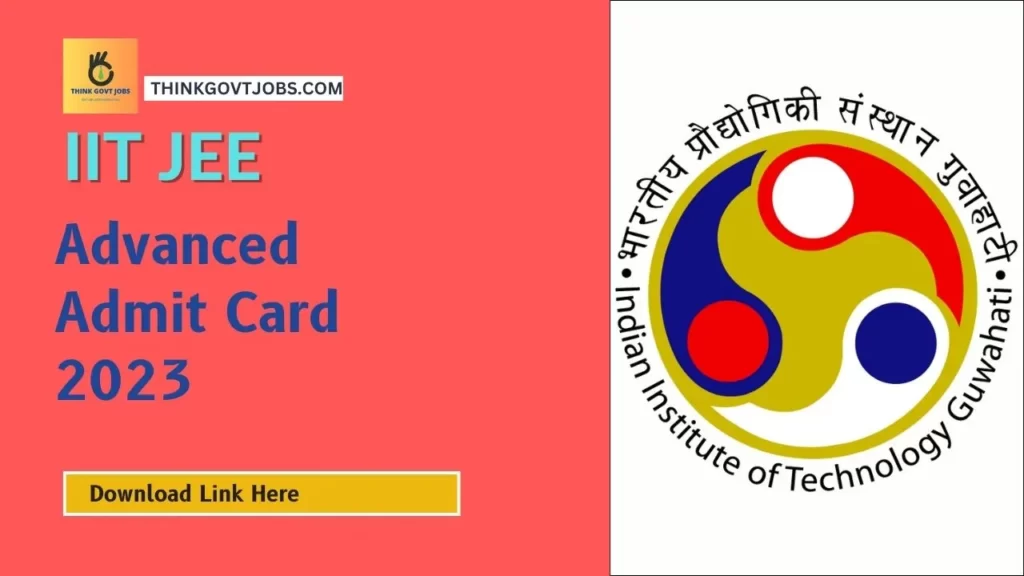 IIT JEE Advanced Admit Card 2023