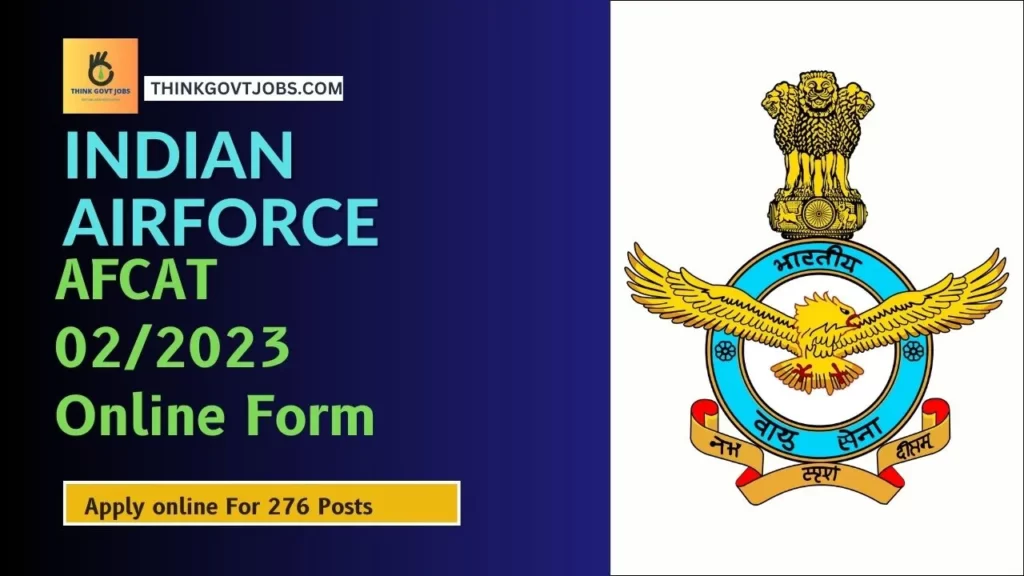 Indian Airforce AFCAT 02/2023 Online Form