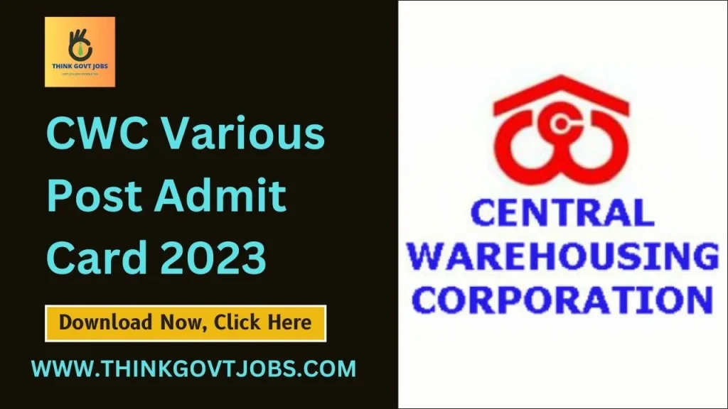CWC Various Post Admit Card 2023