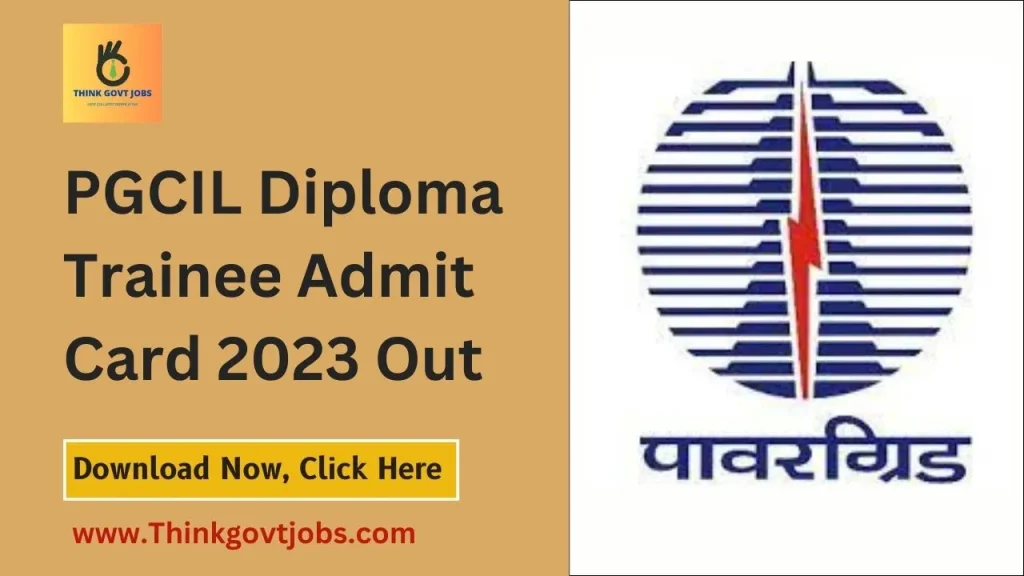 PGCIL Diploma Trainee Admit Card 2023 Out