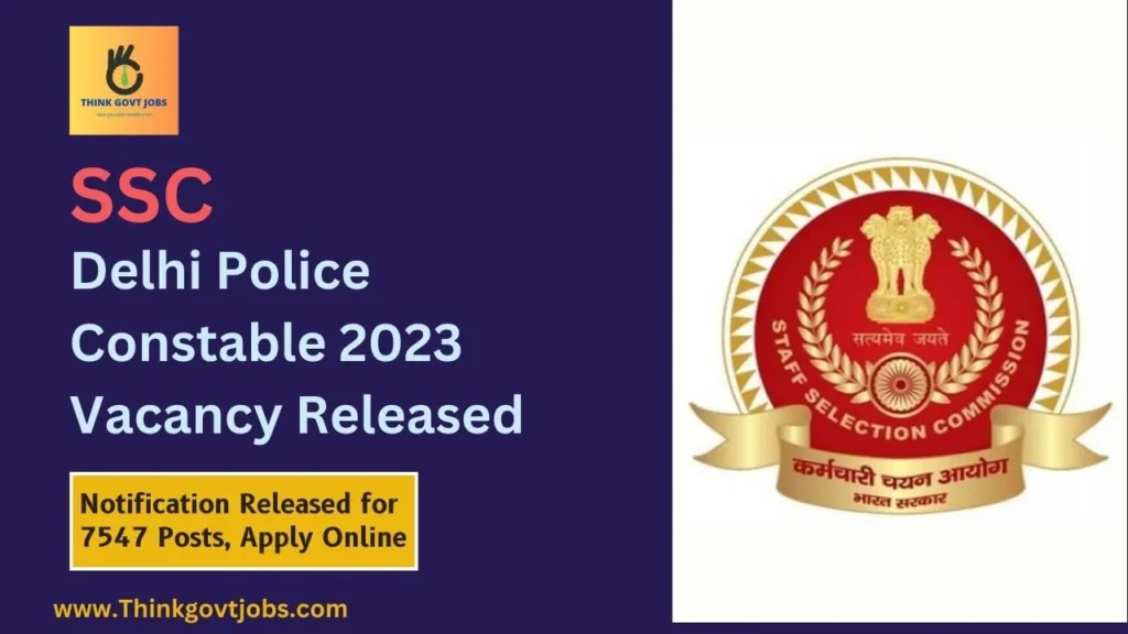 Delhi Police Constable 2023 Vacancy Released