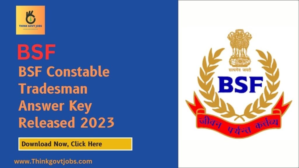 BSF Constable Tradesman Answer Key Released 2023