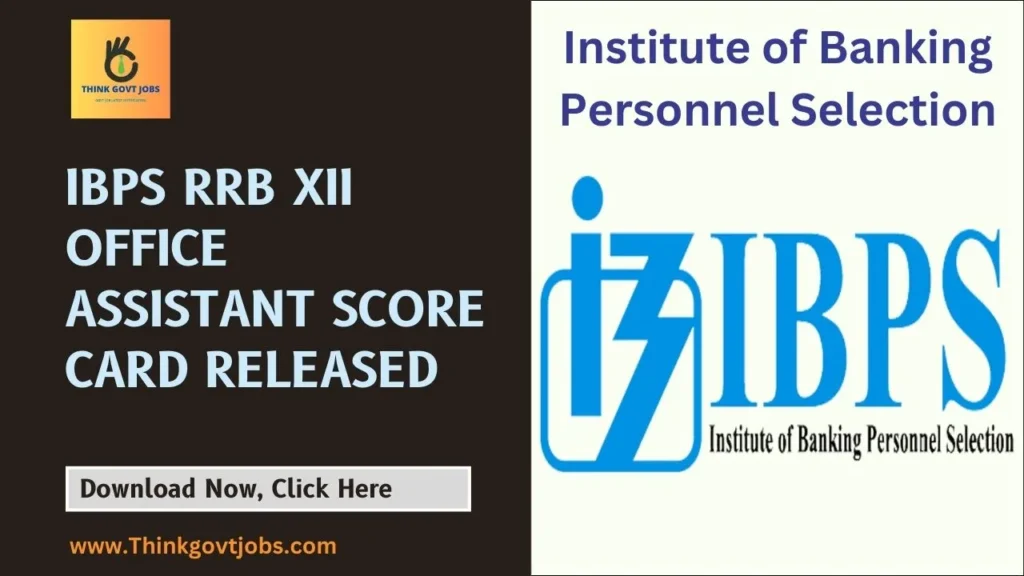 IBPS RRB XII Office Assistant Pre Score Card Released
