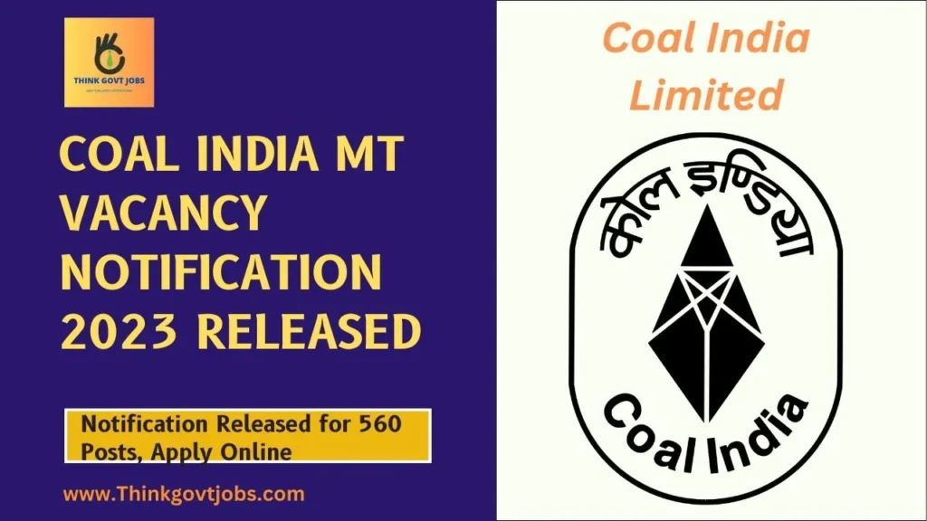 Coal India MT Vacancy Notification 2023 Released