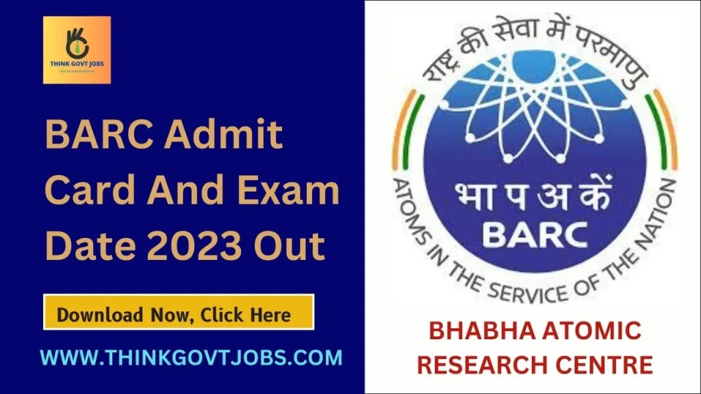 BARC Admit Card And Exam Date 2023 Out