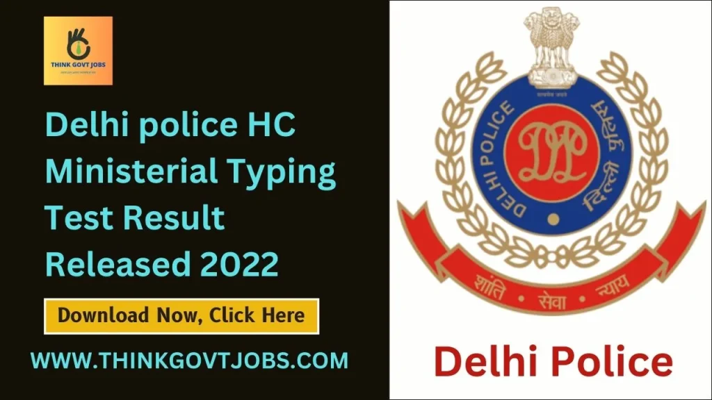 Delhi police HC Ministerial Typing Test Result Released 2022