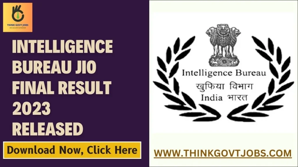 Intelligence Bureau JIO Final Result 2023 Released