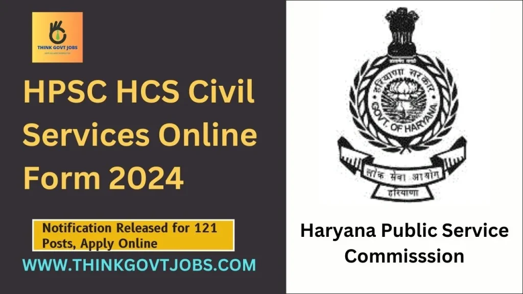 HPSC HCS Civil Services Online Form 2024