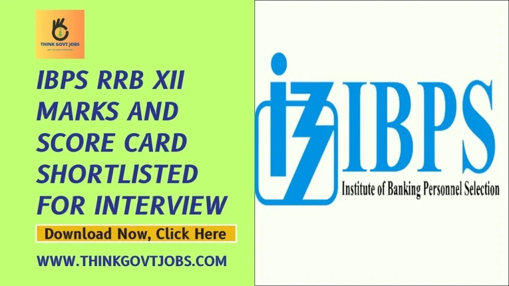 IBPS RRB XII Marks And Score Card Shortlisted for Interview