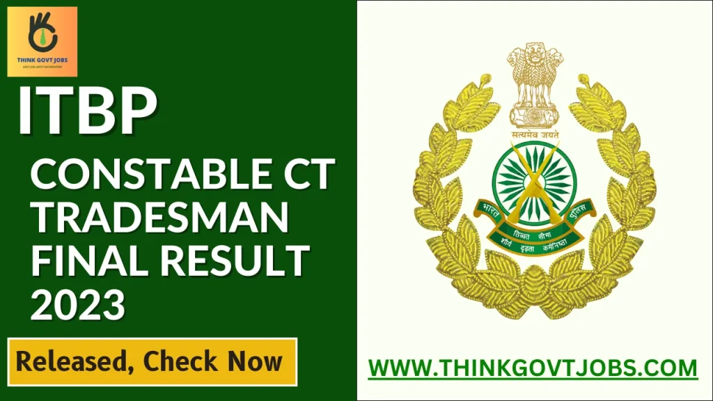 ITBP Constable CT Tradesman Final Result 2023 