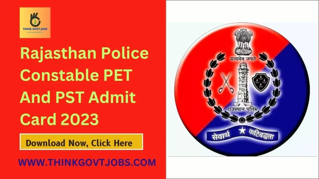Rajasthan Police Constable PET And PST Admit Card 2023