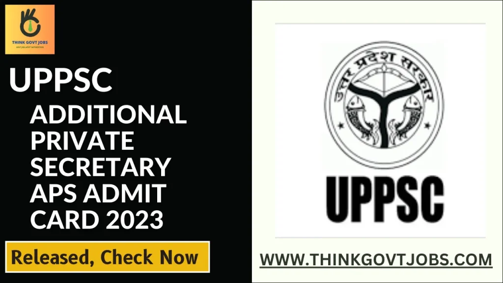 UPPSC Additional Private Secretary APS Admit Card 2023