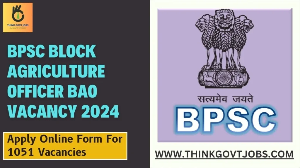 BPSC Block Agriculture Officer BAO Vacancy 2024