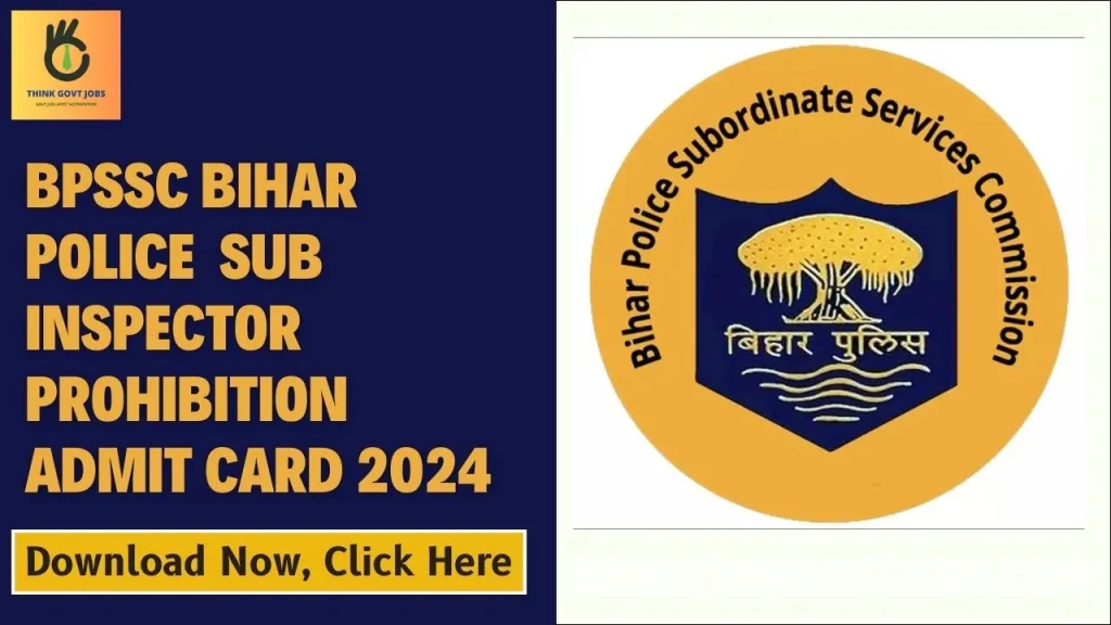 BPSSC Bihar Police SI Prohibition Admit Card 2024