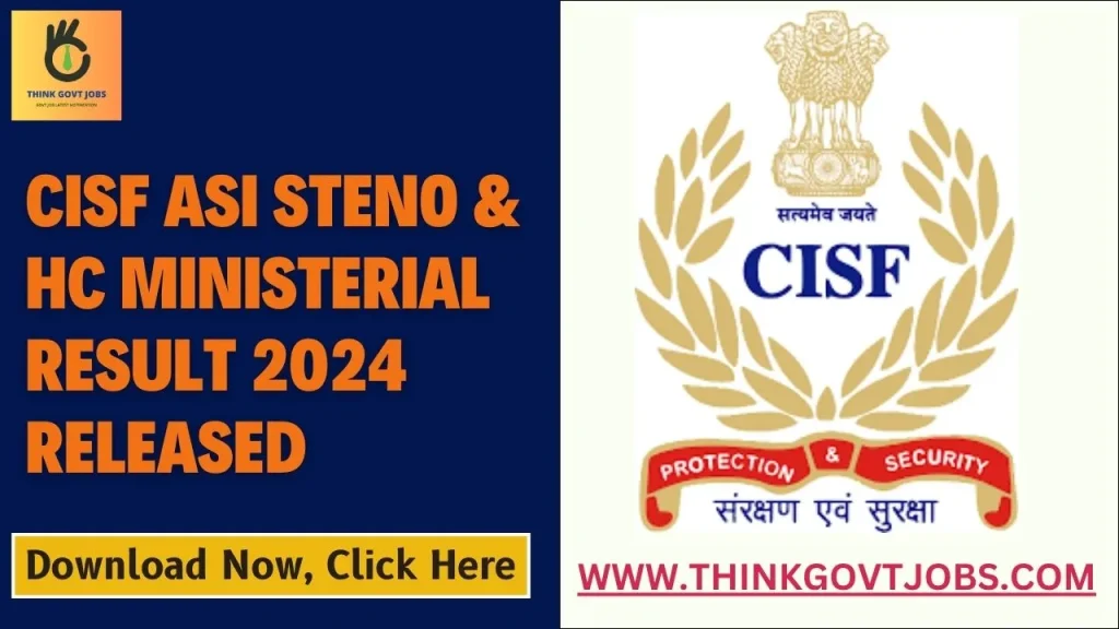 CISF ASI Steno & HC Ministerial Result 2024 Released