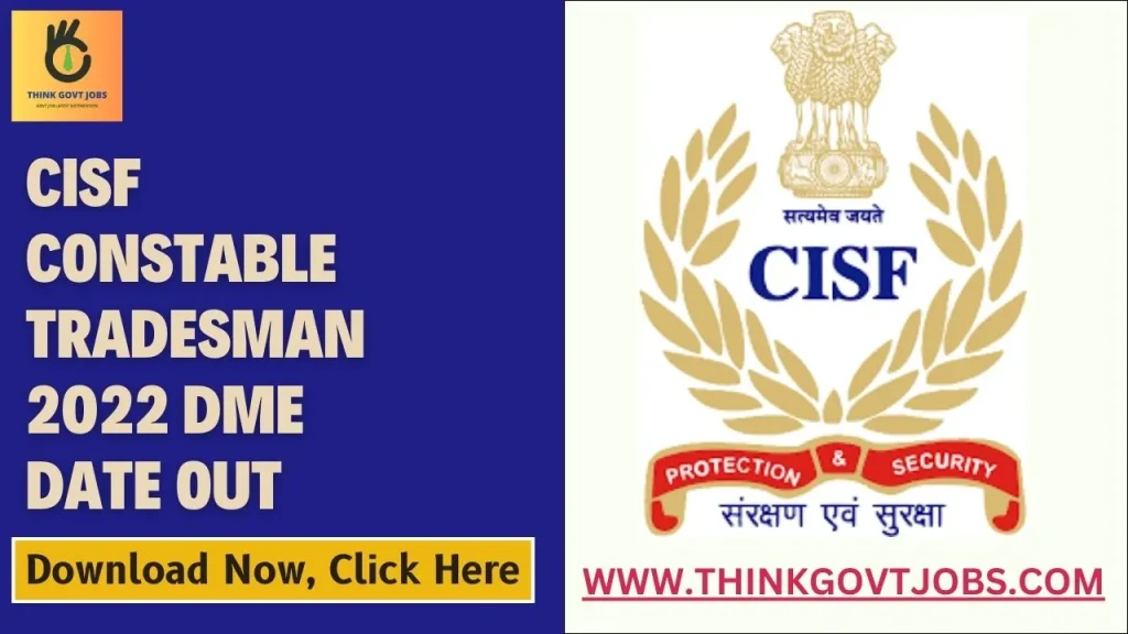 CISF Constable Tradesman 2022 DME Date Out