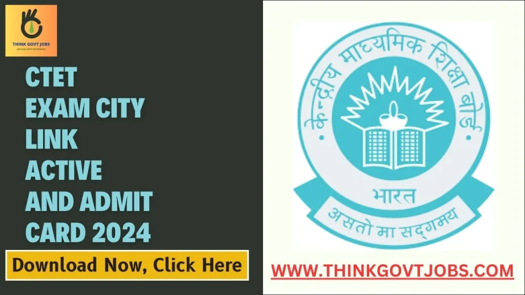 CTET Admit Card 2024 And Exam City Out