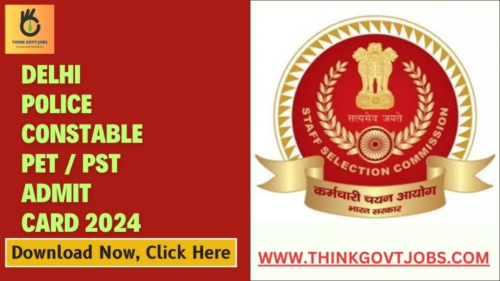 Delhi Police Constable PET And PST Admit Card 2024