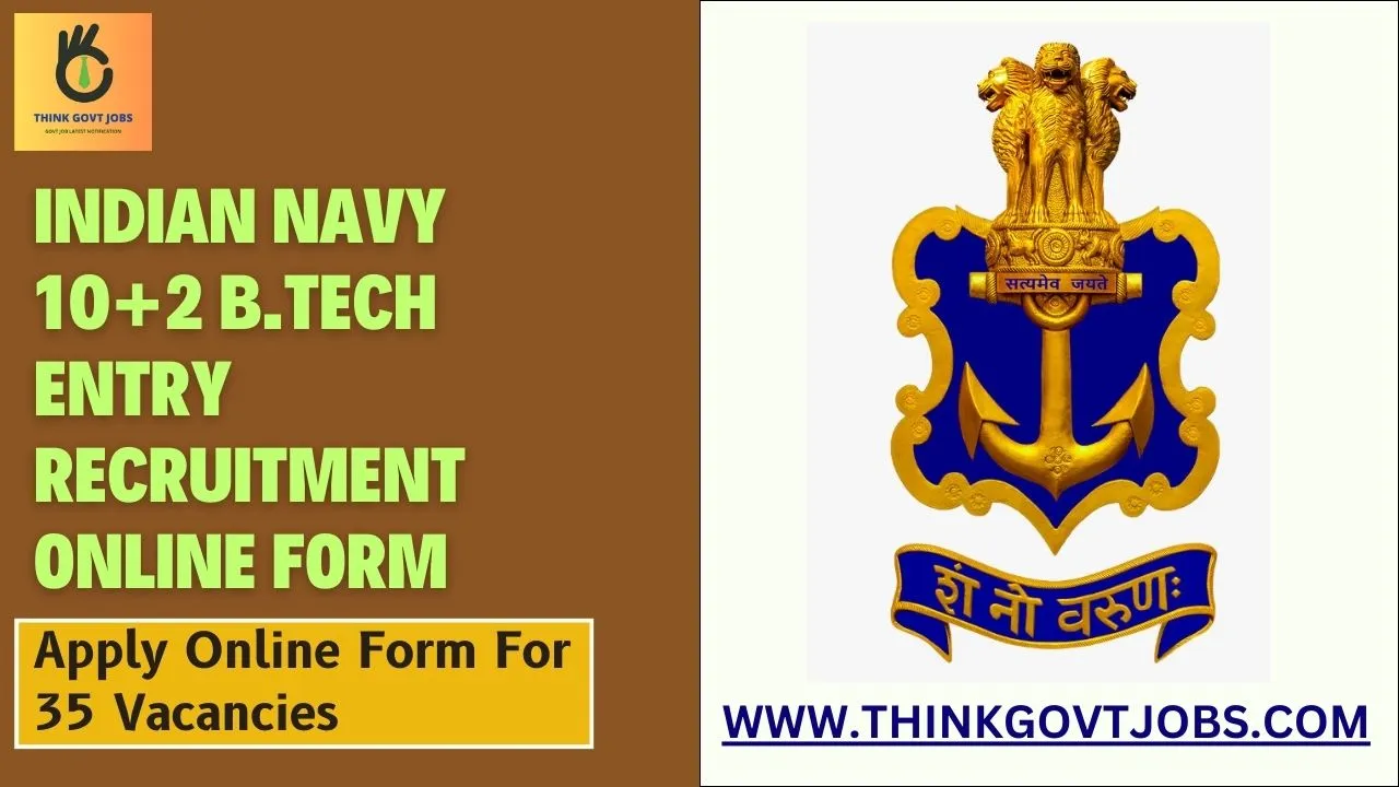 Indian Navy 10+2 B.Tech Entry Recruitment