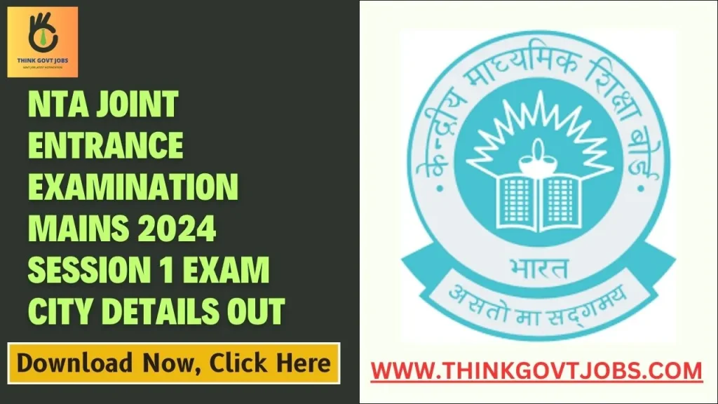 NTA JEEMAIN 2024 Exam City Details Out