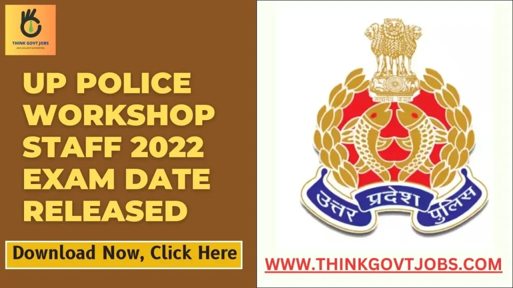 UPPRPB UP Police Workshop Staff 2022 Exam Date