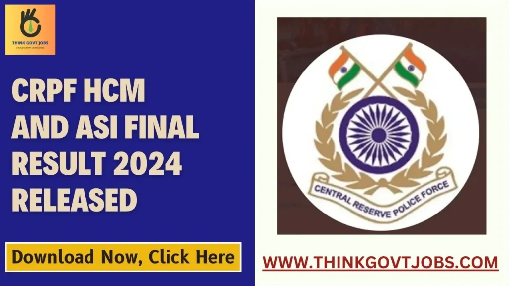 CRPF HCM And ASI Final Result 2024 Released
