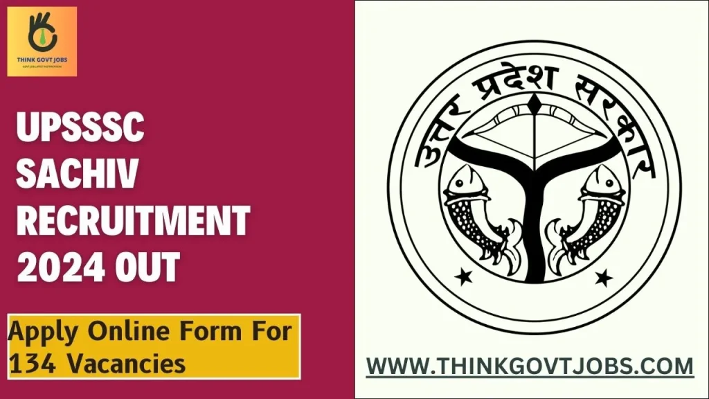 UPSSSC Sachiv Recruitment 2024 OUT, Apply for 134 Posts