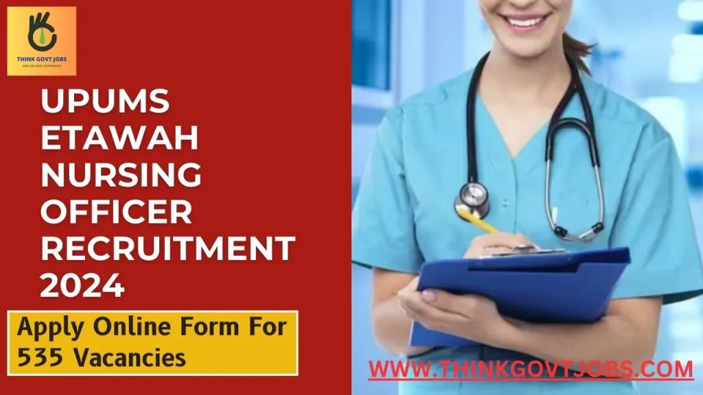 UPUMS Etawah Nursing Officer Recruitment 2024