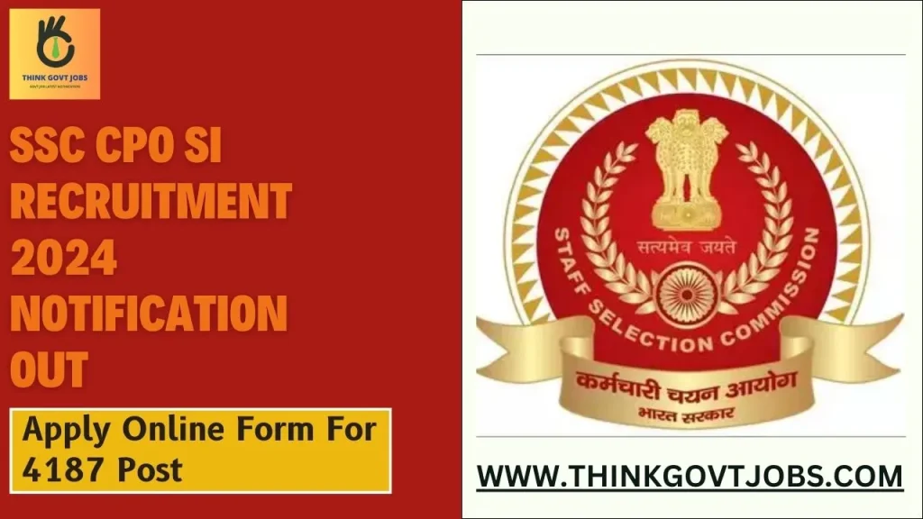 SSC CPO SI Recruitment 2024 Notification OUT
