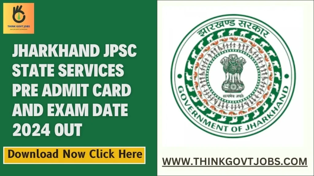 Jharkhand JPSC State Services Pre Admit Card 2024