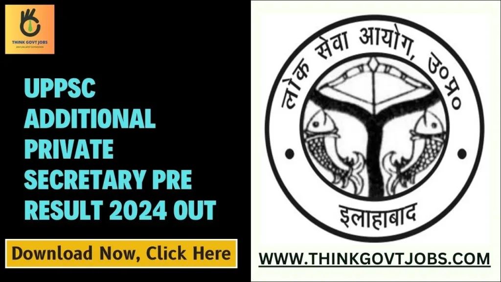 UPPSC Additional Private Secretary Pre Result 2024 OUT