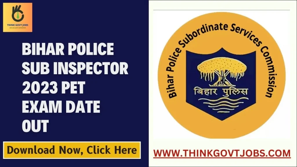 Bihar Police Sub Inspector 2023 PET Exam Date Out
