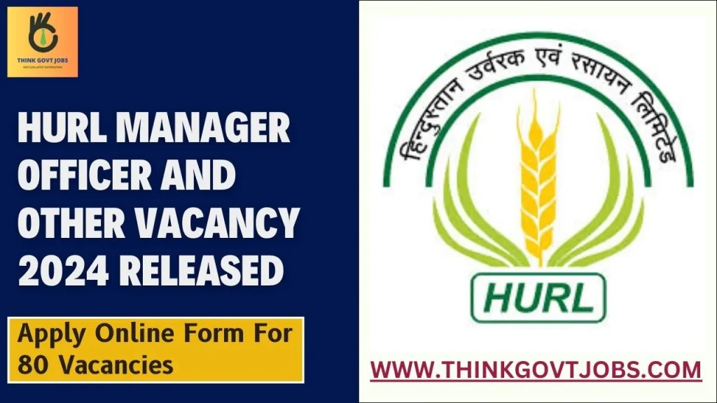 HURL Manager Officer and Other Vacancy 2024