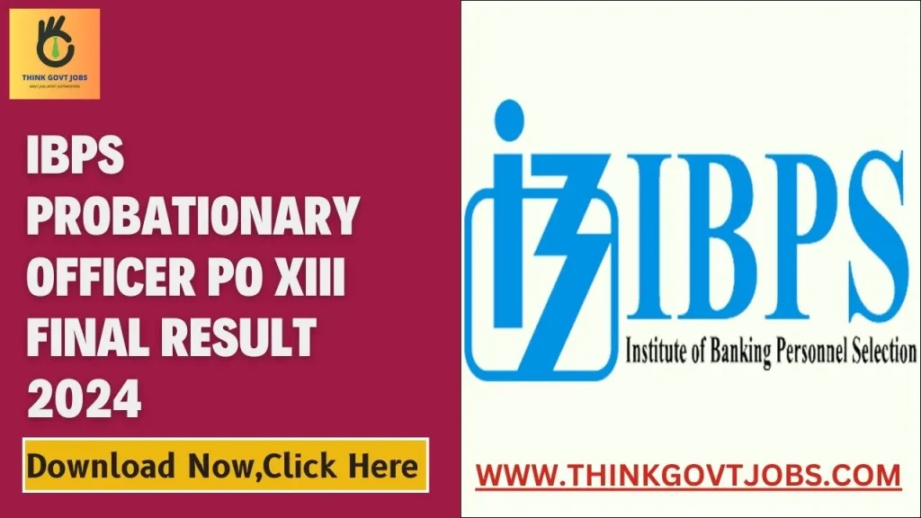 IBPS Probationary Officer PO XIII Final Result 2024