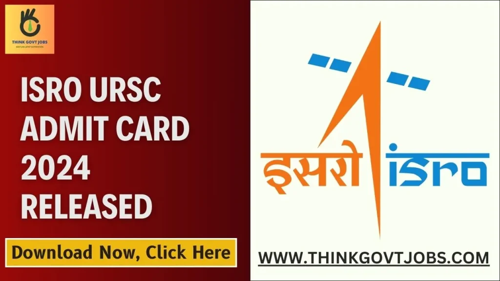 ISRO URSC Admit Card 2024 Out