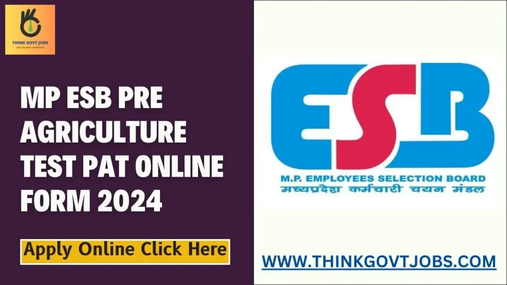 MP ESB Pre Agriculture Test PAT Online Form 2024