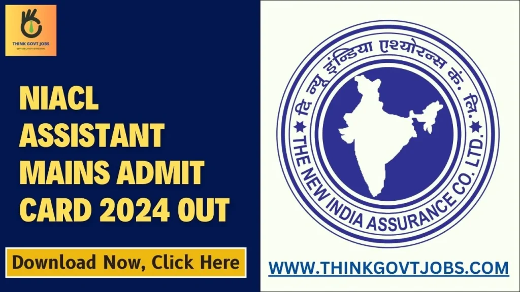 NIACL Assistant Mains Admit Card 2024 Out