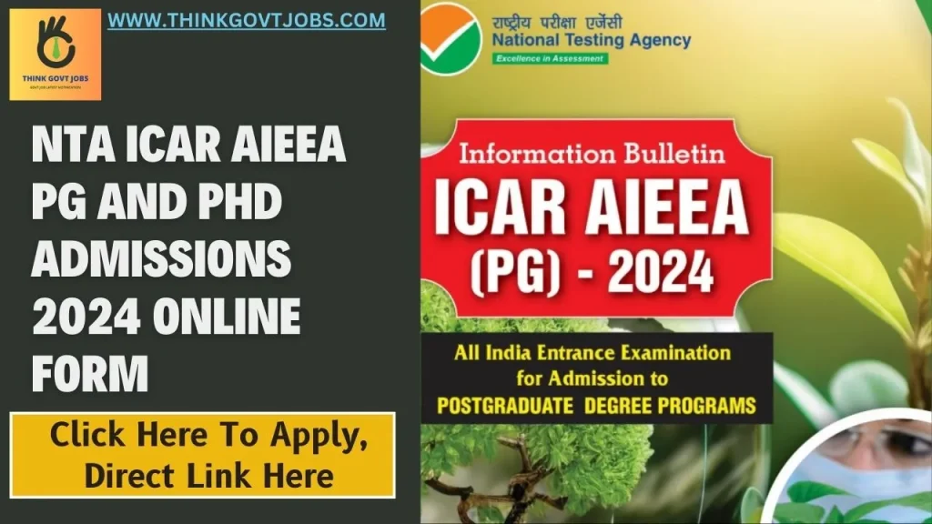 NTA ICAR AIEEA PG and PHd Admissions 2024 Online Form
