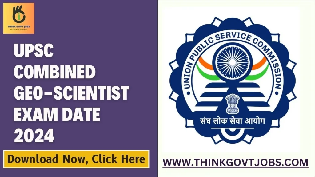 UPSC Combined Geo-Scientist Exam Date 2024
