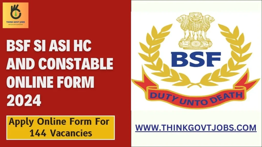 BSF SI ASI HC and Constable Online Form 2024