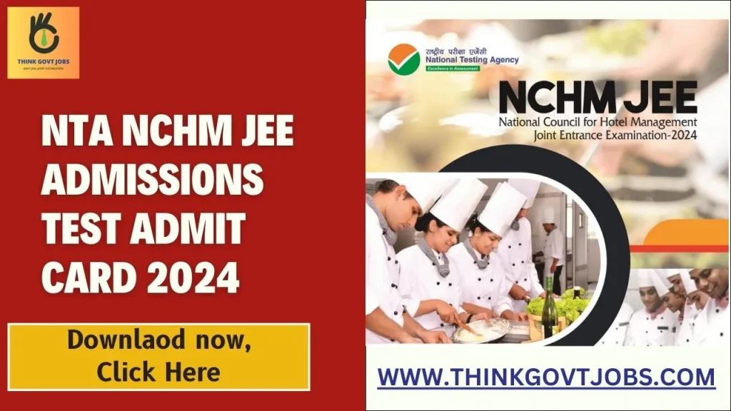 NTA NCHM JEE Admissions Test Admit Card 2024