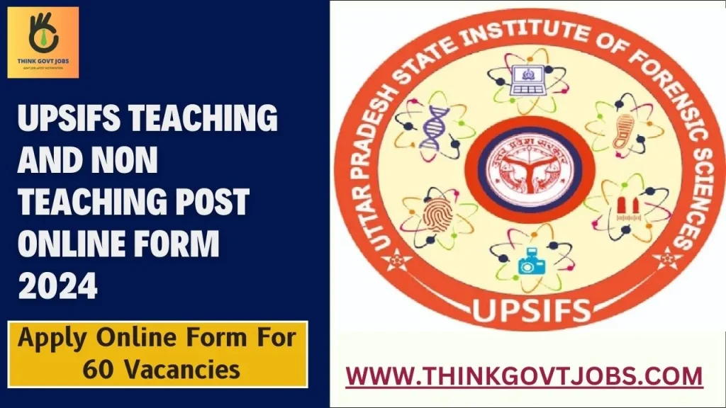 UPSIFS Teaching and Non Teaching Post Online Form 2024