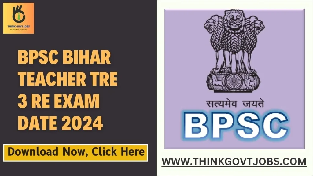 BPSC Bihar Teacher TRE 3 Re Exam Date 2024