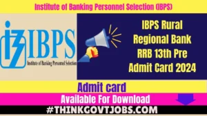 IBPS RRB 13th Pre Admit Card 2024