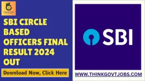 SBI Circle Based Officers Final Result 2024 Out