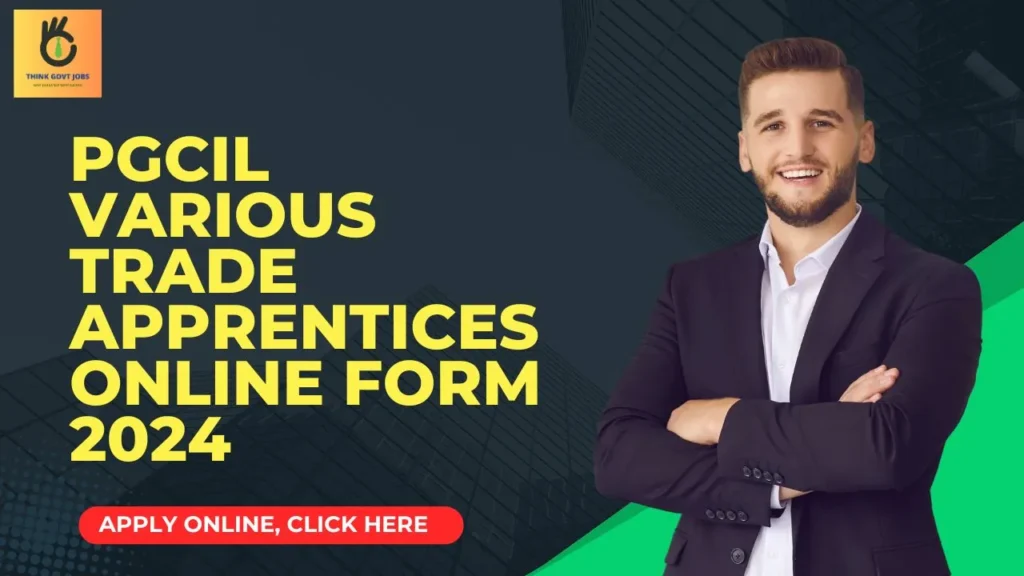 PGCIL Various Trade Apprentices Online Form 2024
