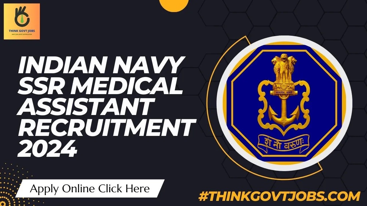 Indian Navy SSR Medical Assistant Recruitment 2024