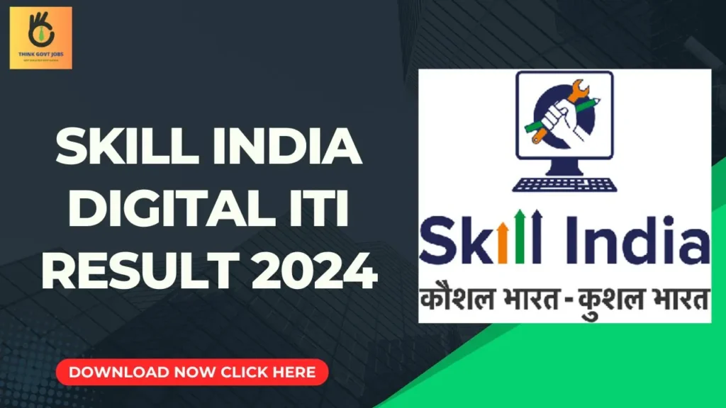 Skill India Digital ITI Result 2024