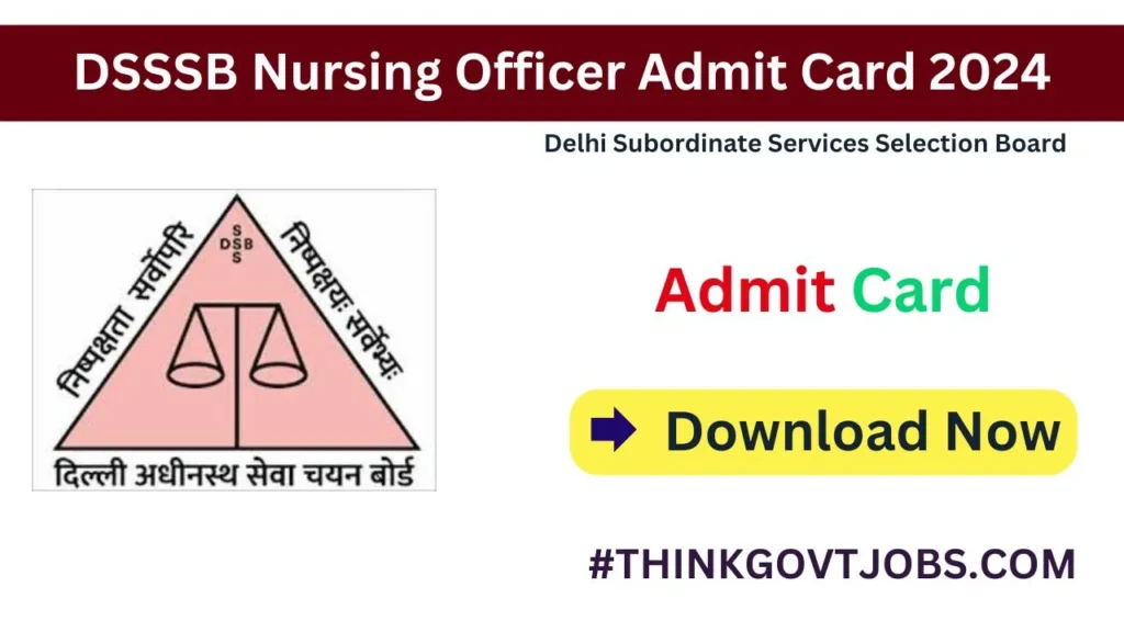 DSSSB Nursing Officer Admit Card 2024