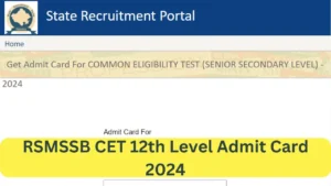 RSMSSB CET 12th Level Admit Card 2024